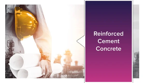 Reinforced Cement Concrete